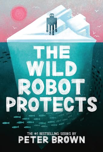 The Wild Robot Protects (Volume 3) (The Wild Robot, 3)